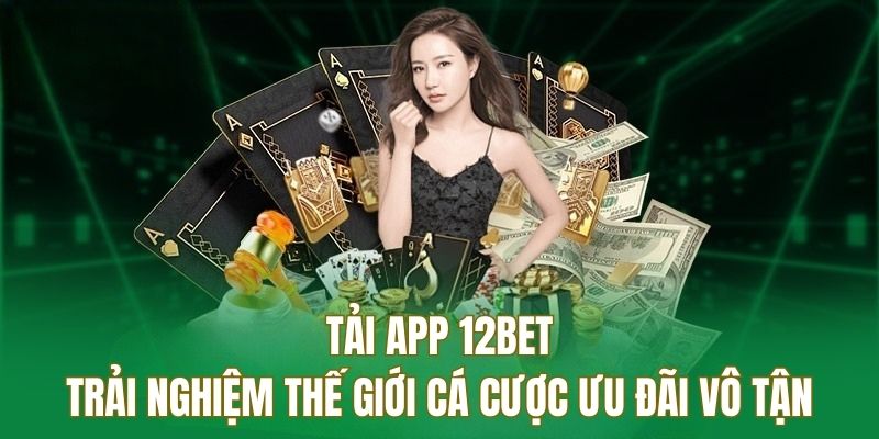 Tải app 12BET ảnh đại diện